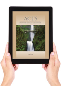 Acts Dispensationally Considered